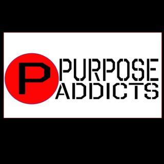 Purpose Addicts