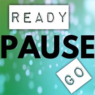 Ready Pause Go