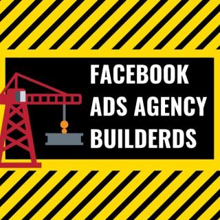 Facebook Ads Agency Builders