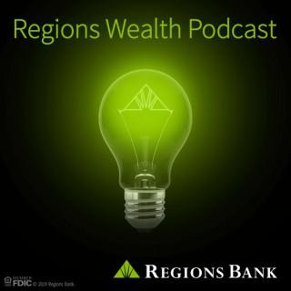 Regions Wealth Podcast
