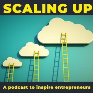 Scaling up: A podcast to inspire entrepreneurs