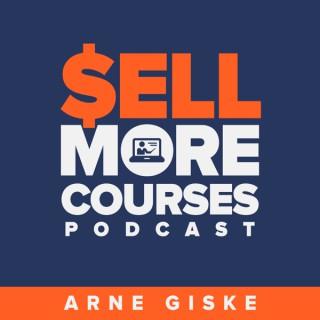 Sell More Courses Podcast | Hosted by Arne Giske