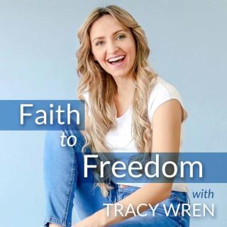 Faith To Freedom