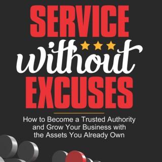 Service Without Excuses
