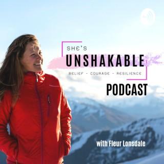 She's Unshakeable - Building Courage, Belief and Resilience