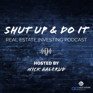 Shut Up and Do It Podcast