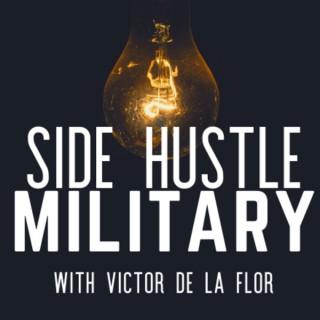 Side Hustle Military