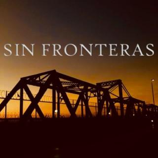 Sin Fronteras