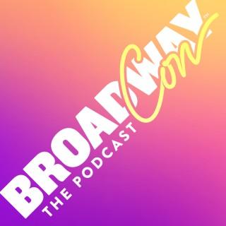 BroadwayCon: The Podcast