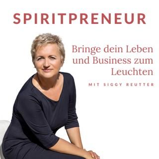 SpiritPreneur - bringe dein Leben und bewusstes Business zum Leuchten!