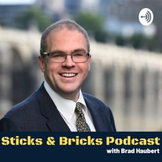 Sticks and Bricks Podcast