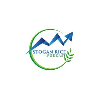 Stogan Rice Podcast