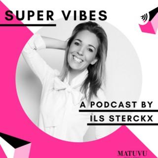 SUPER VIBES by Ils Sterckx