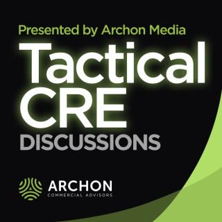 Tactical CRE Discussions