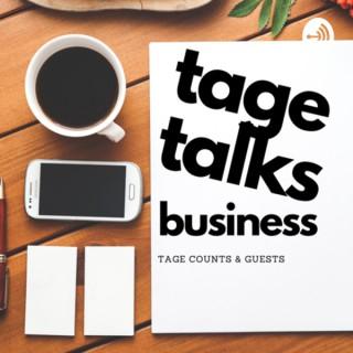 Tage Talks Business