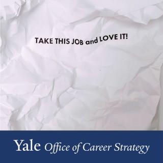 Take This Job And Love It!