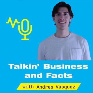 Talkin' Business and Facts