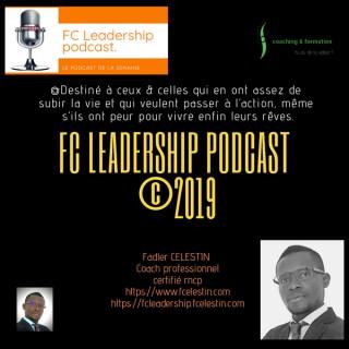 FC Leadership podcast #19 : Comment faire pour trouver des fonds pour lancer son entreprise ?