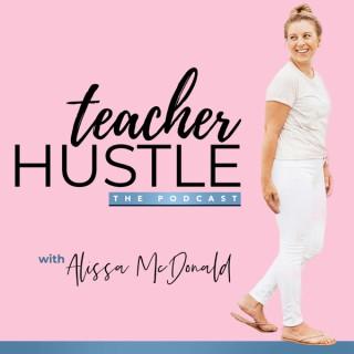 Teacher Hustle Podcast