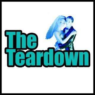 The Teardown
