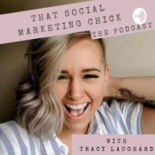 That Social Marketing Chick: The Podcast
