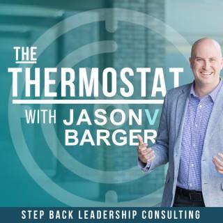 The Thermostat with Jason Barger