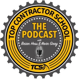 Top Contractor School - The Podcast