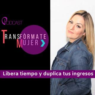 Transfórmate Mujer Podcast