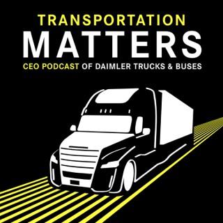 Transportation Matters - The CEO Podcast of Daimler Trucks & Buses