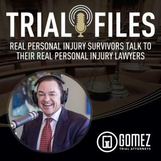 Trial Files: Where Real Personal Injury Survivors Talk to Their Real Trial Lawyers