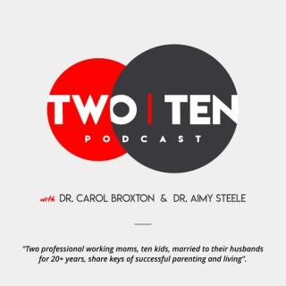 Two | Ten Podcast