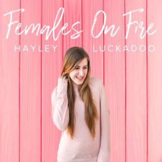 Females On Fire Podcast