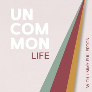 Uncommon Life