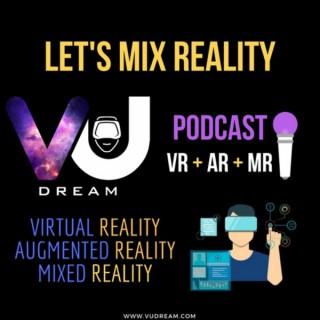 VU Dream - VR/AR Podcast