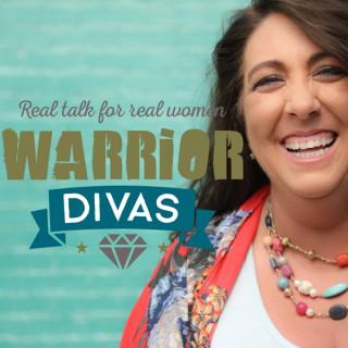 Warrior DIVAS | Real Talk for Real Women