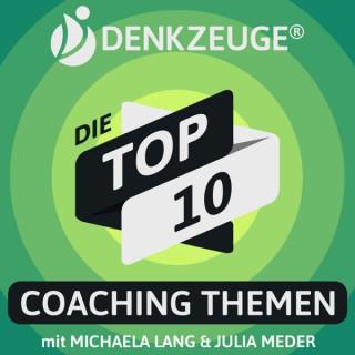 Top 10 Coaching Themen - Wie Du Dein Leben effektiv voranbringst mit Michaela Lang und Julia Meder