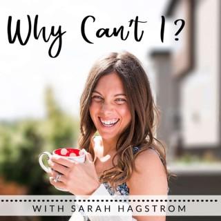 Why Can’t I? | Health Coaching, Confidence & Doing Work You Love