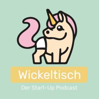 Wickeltisch - Der Start-Up Podcast