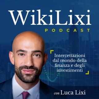 WikiLixi Podcast - Intercettazioni su finanza e investimenti