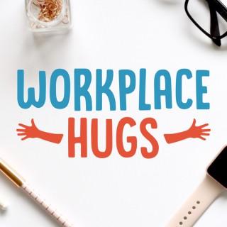 Workplace Hugs
