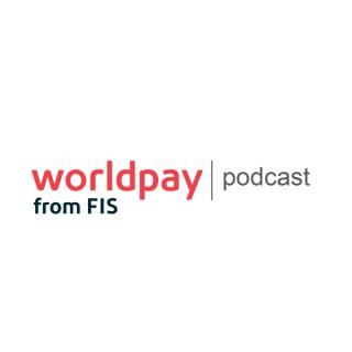 Worldpay from FIS Podcast