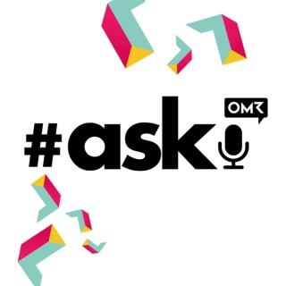 #askOMR - Du fragst, wir antworten