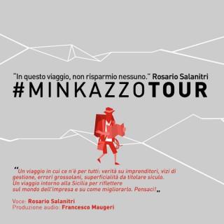 #MINKAZZOTOUR - Verità sul business