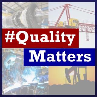#QualityMatters