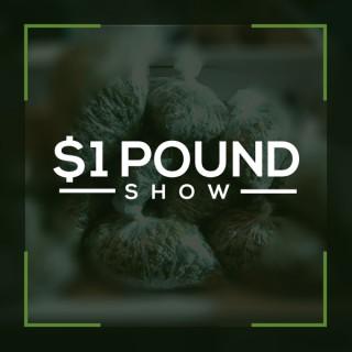 $1 Pound Show