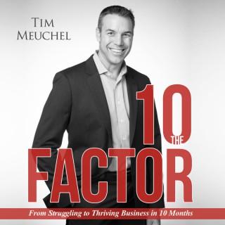 10 Factor: From Struggling to Thriving Business