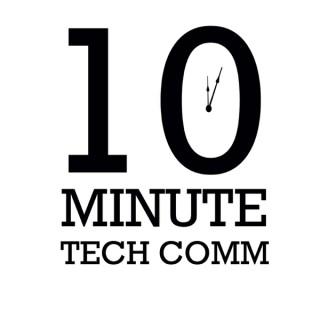 10-Minute Tech Comm