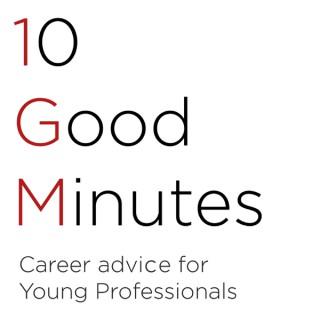 10GM – Career Advice
