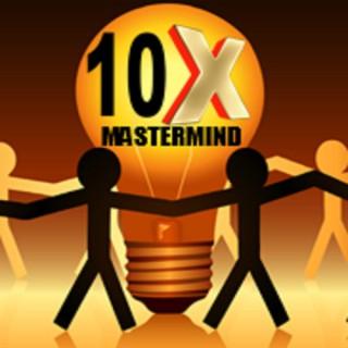 10x Mastermind Group