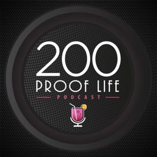 200 Proof Life